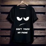 تیشرت DON`T TOUCH MY PHONE2021